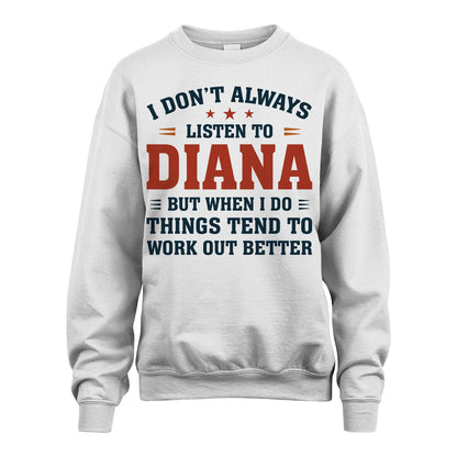 I Don't Always Listen To... DIANA M1-2