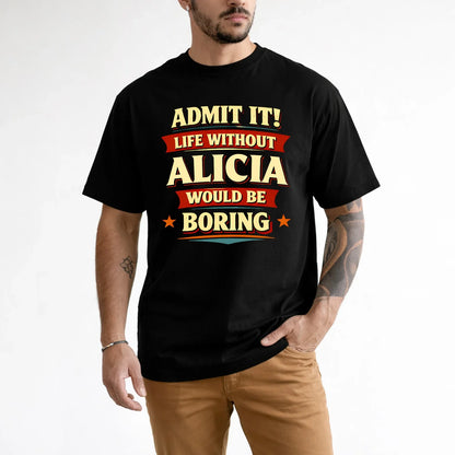 ALICIA 13K1-503 Admit It Life Without...