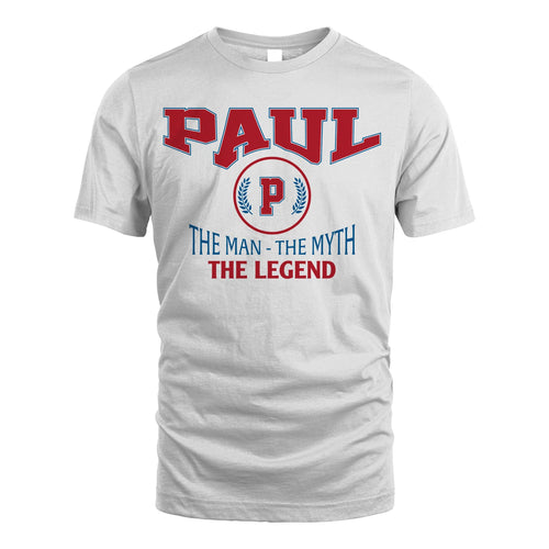 The Man The Myth The Legend Jet Style Shirt PAUL M1-9