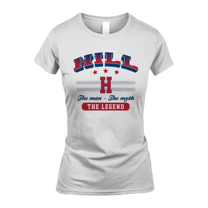The Man The Myth The Legend With Your Name Shirt HILL M1-35