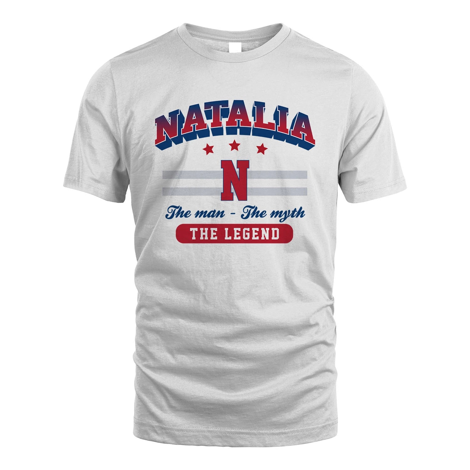 The Man The Myth The Legend With Your Name Shirt NATALIA M1-35