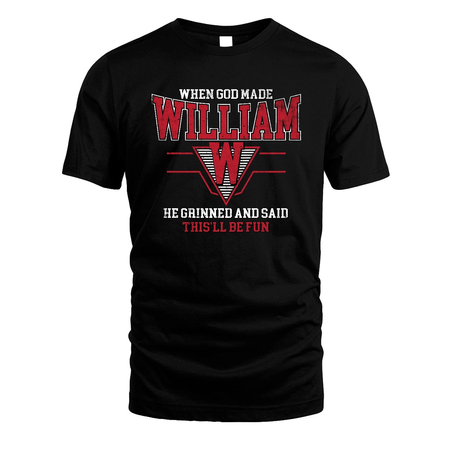 When God Made Your Name He Grinned And Said This'll Be Fun Baseball Shirt WILLIAM M1-29