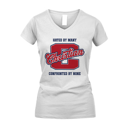 Hated By Many Confronted By None Personalized Name Shirt CHRISTIAN M1-8