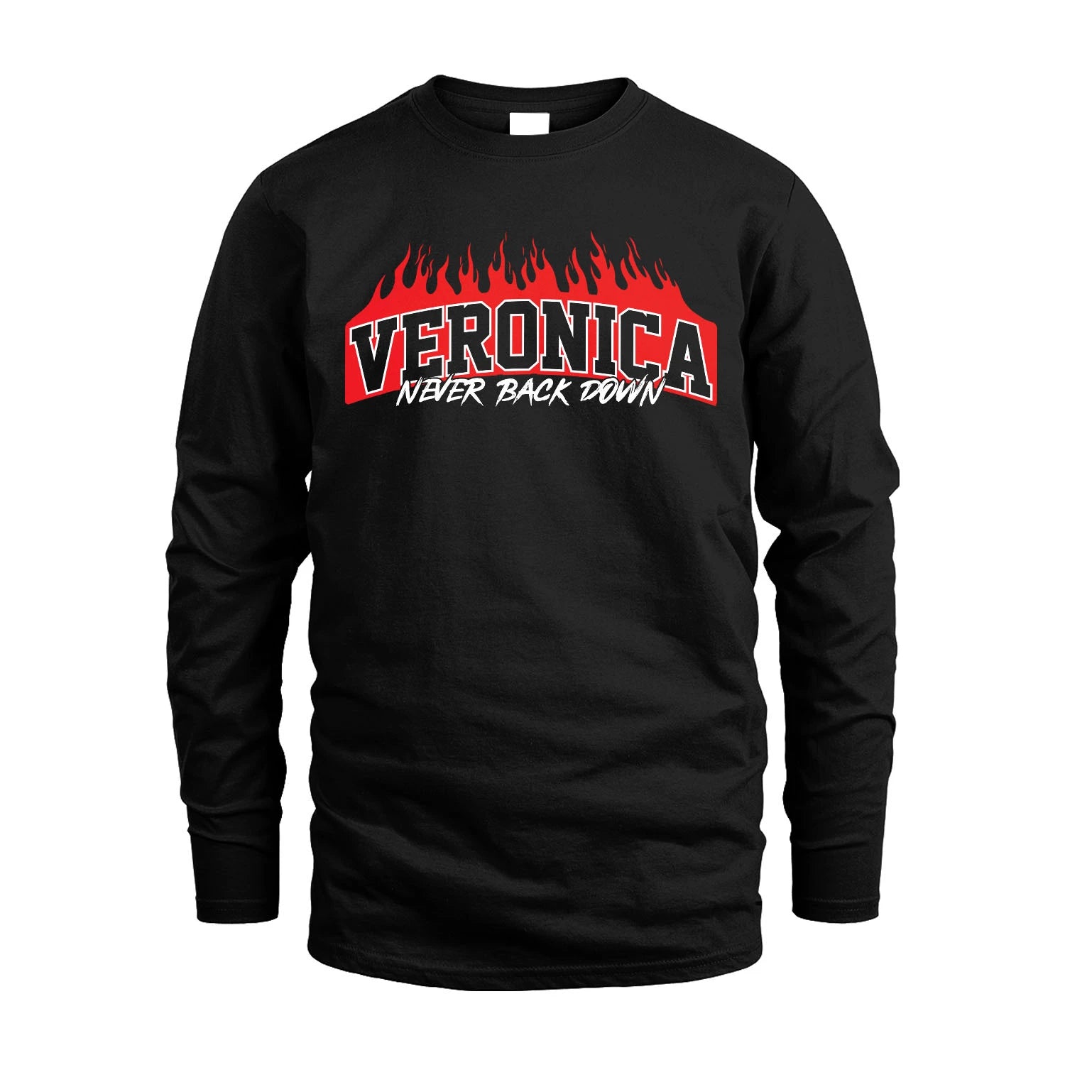 Never Back Down Your Name With Fire Shirt VERONICA M1-37
