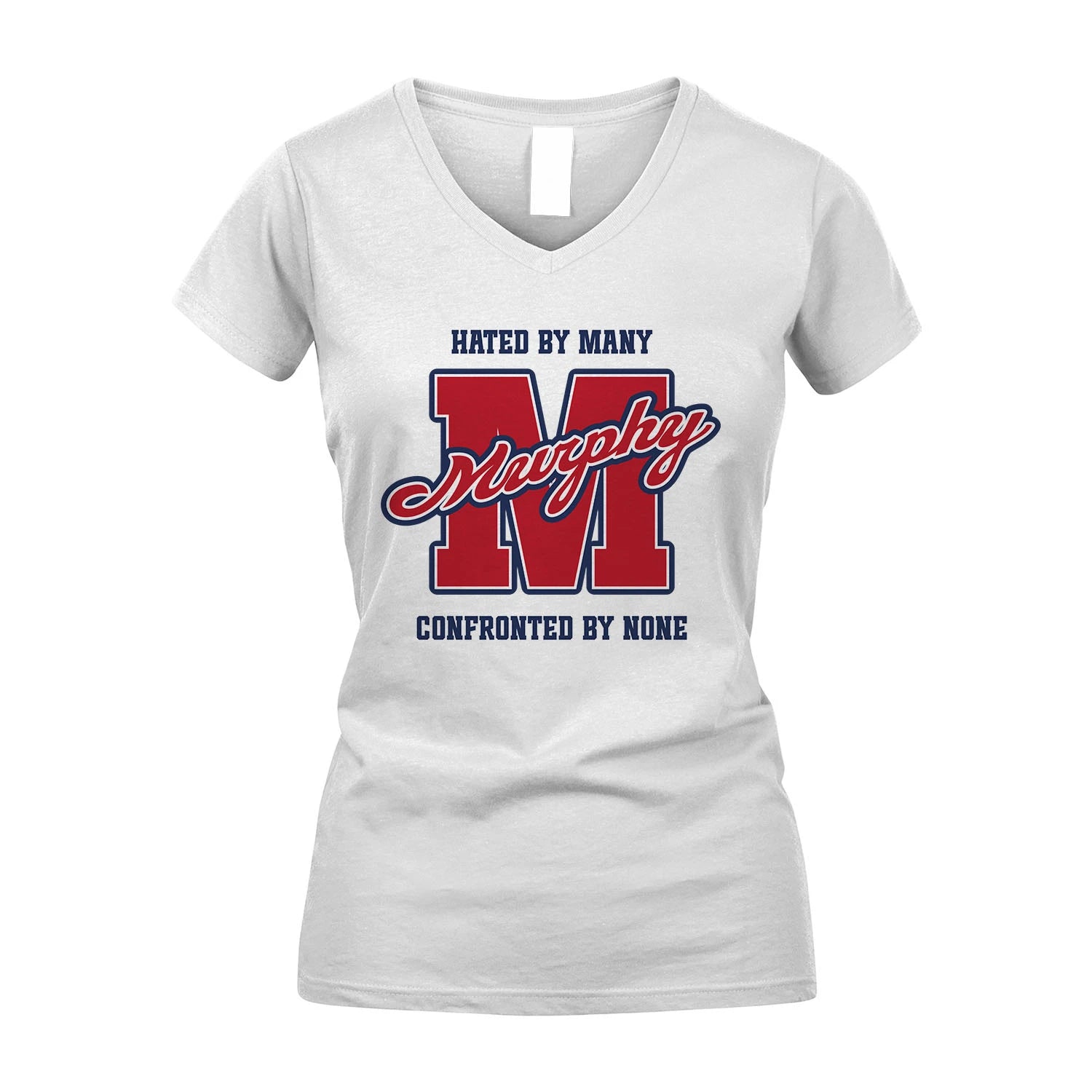 Hated By Many Confronted By None Personalized Name Shirt MURPHY M1-8