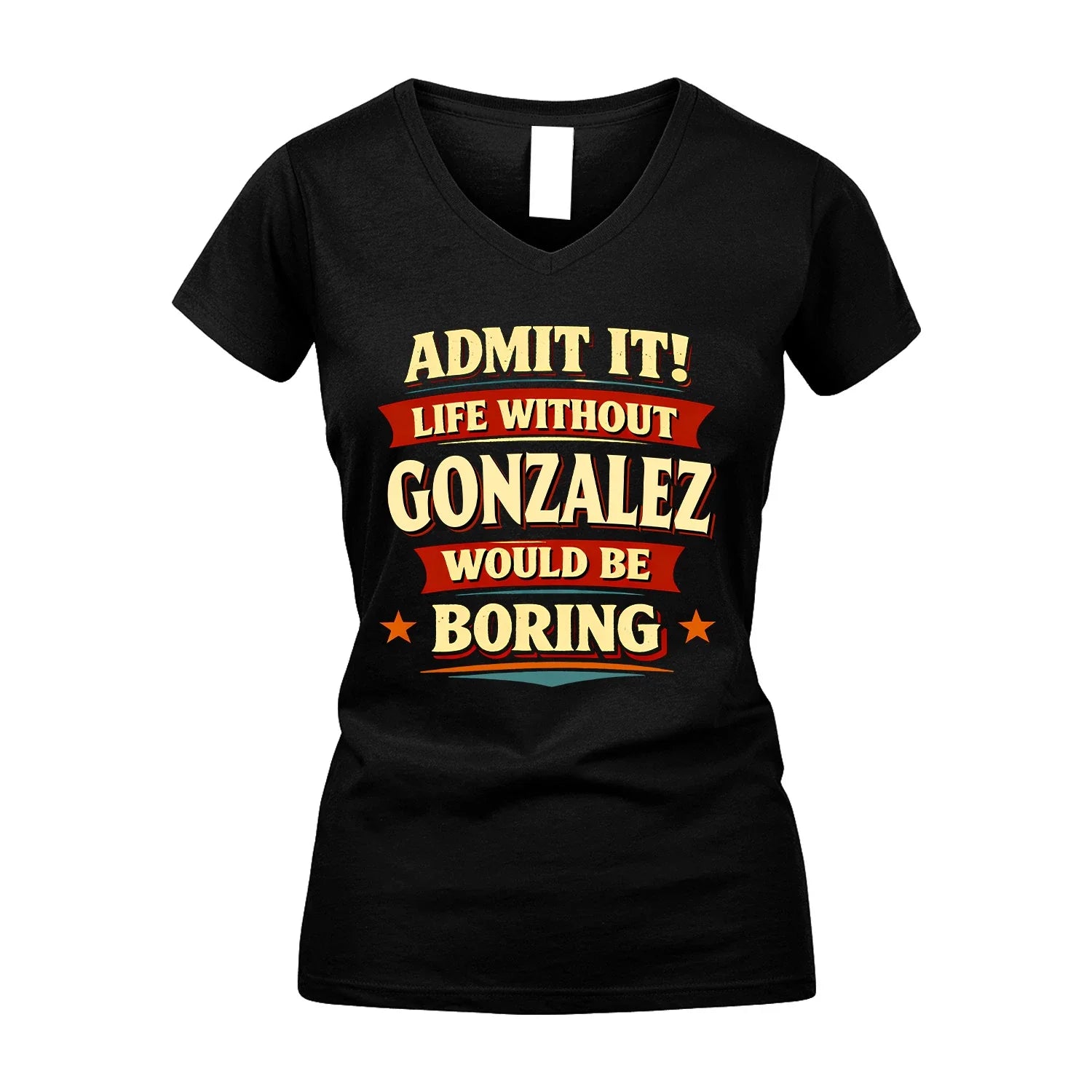 GONZALEZ 13K1-503 Admit It Life Without...