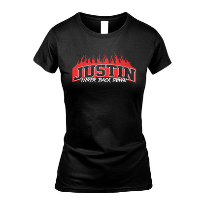 Never Back Down Your Name With Fire Shirt JUSTIN M1-37