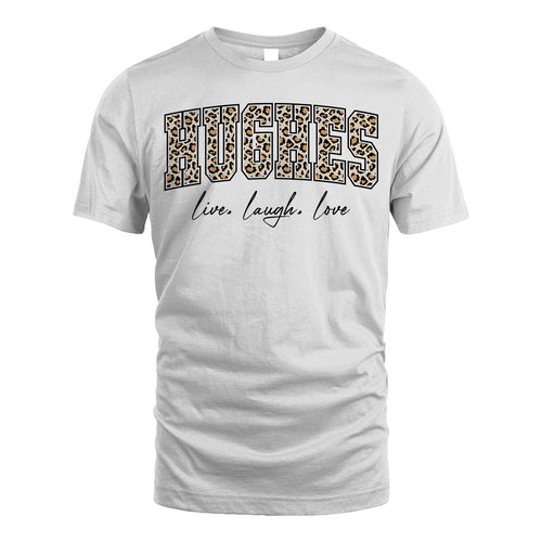 Live Laugh Love Custom Name With Leopard Pattern Shirt HUGHES M1-13