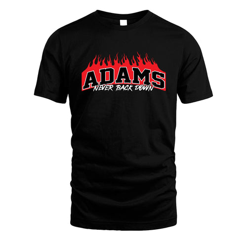 Never Back Down Your Name With Fire Shirt ADAMS M1-37