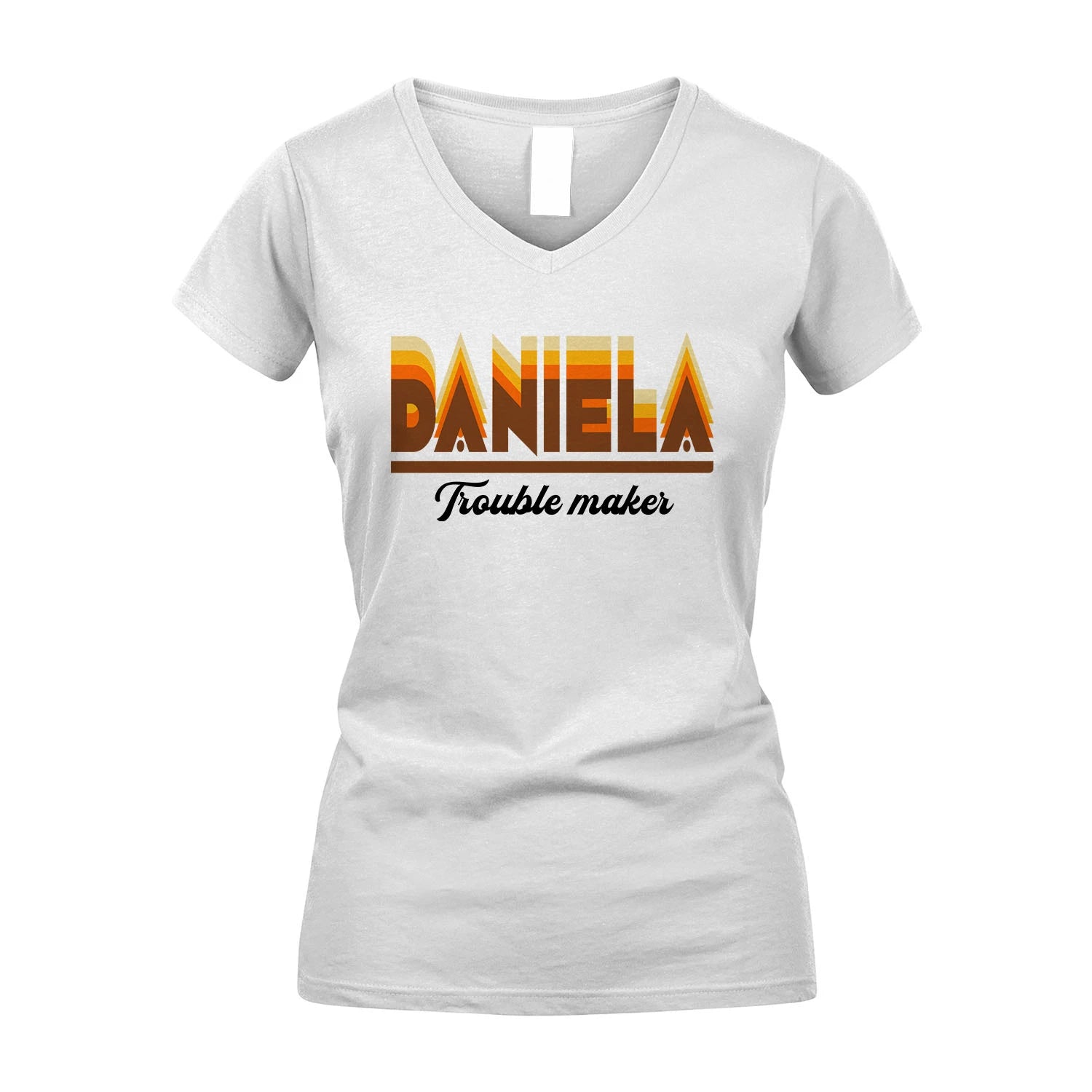 Your Name Trouble Maker Funny Shirt DANIELA M1-34