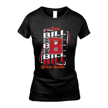 Team Your Name Lifetime Member Sporty Shirt BILL M1-25