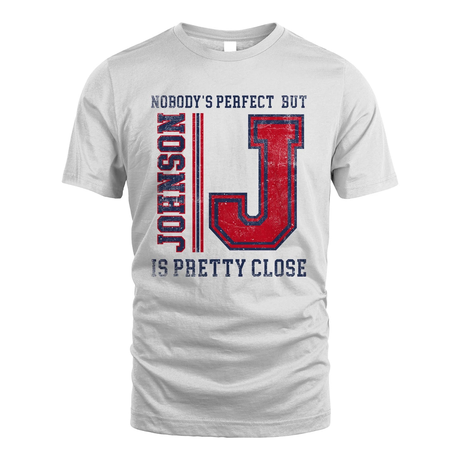 Nobody's Perfect, But Your Name Is Pretty Close JOHNSON M1-21
