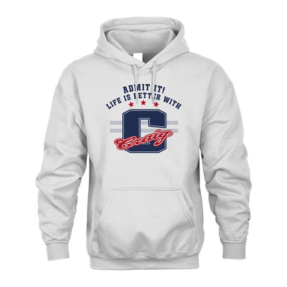 Admit It Life Is Better With Your Name Custom Shirt CRAIG M1-20