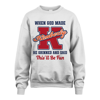 God Made Your Name Custom Shirt KIMBERLY M1-16