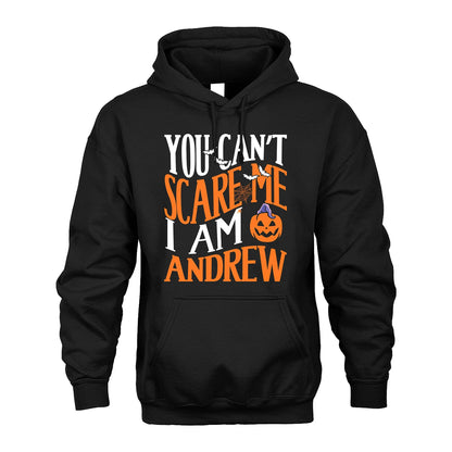 You Can't Scare Me I Am Funny Halloween Shirt ANDREW M1-45
