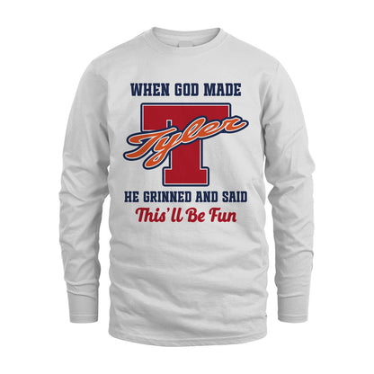 God Made Your Name Custom Shirt TYLER M1-16