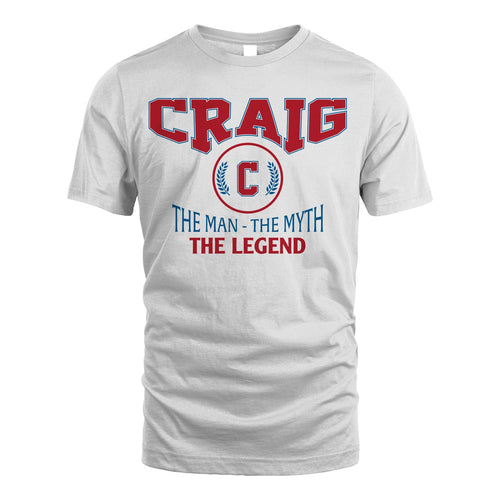 The Man The Myth The Legend Jet Style Shirt CRAIG M1-9
