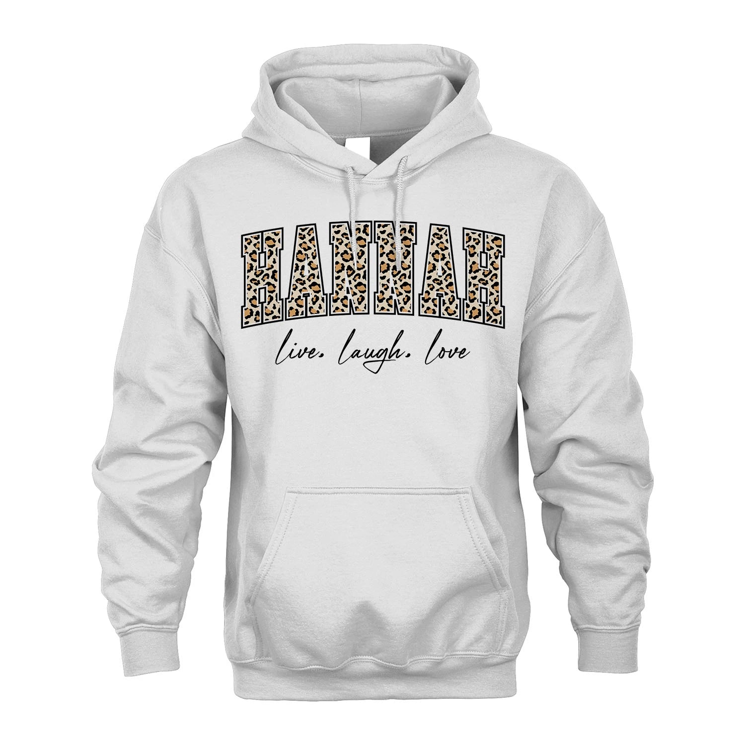 Live Laugh Love Custom Name With Leopard Pattern Shirt HANNAH M1-13