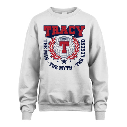 The Man The Myth The Legend Logo Shirt TRACY M1-30
