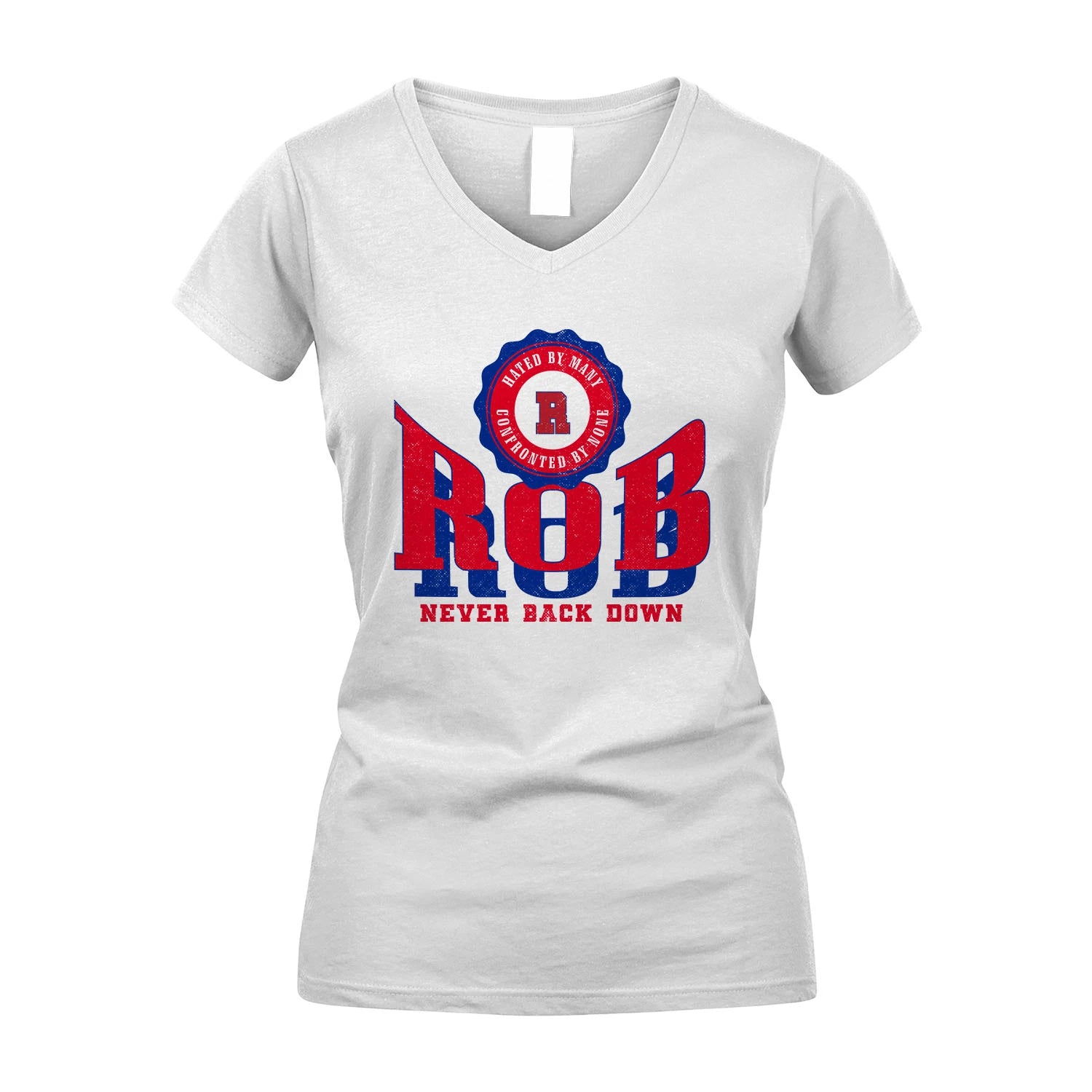 Your Name Never Back Down Shirt ROB M1-33