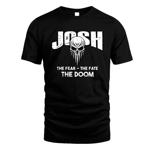 The Fear The Fate The Doom Skull Shirt JOSH M1-39