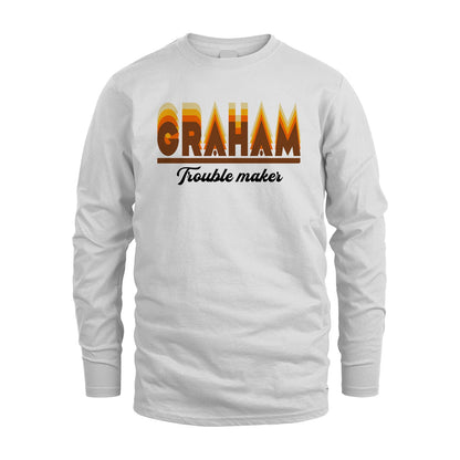 Your Name Trouble Maker Funny Shirt GRAHAM M1-34