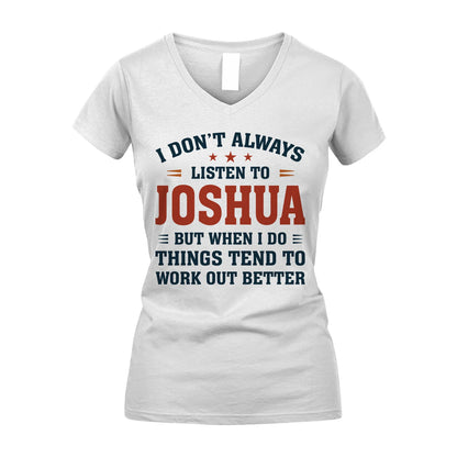 I Don't Always Listen To... JOSHUA M1-2