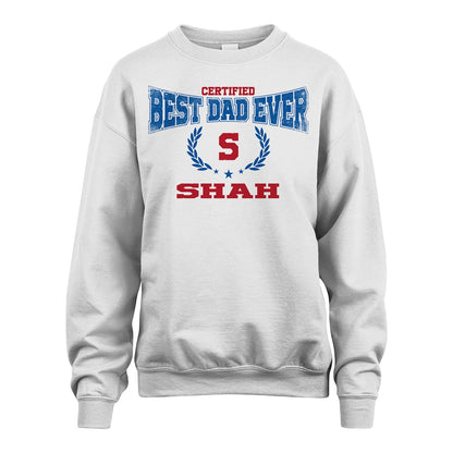 Certified Best Dad Ever Shirt SHAH M1-11