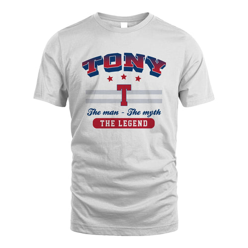 The Man The Myth The Legend With Your Name Shirt TONY M1-35