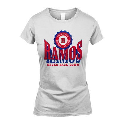 Your Name Never Back Down Shirt RAMOS M1-33