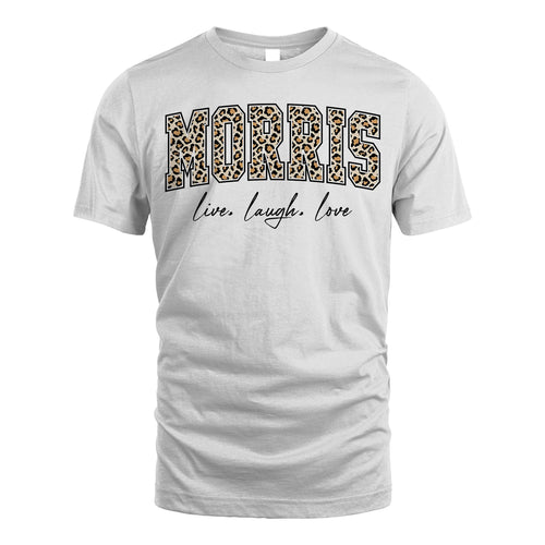 Live Laugh Love Custom Name With Leopard Pattern Shirt MORRIS M1-13
