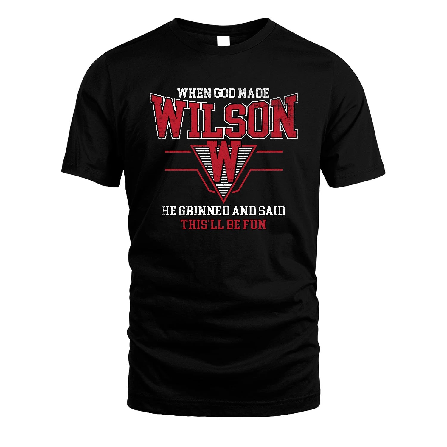 When God Made Your Name He Grinned And Said This'll Be Fun Baseball Shirt WILSON M1-29