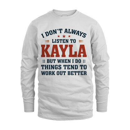 I Don't Always Listen To... KAYLA M1-2