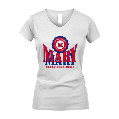 Your Name Never Back Down Shirt MARY M1-33