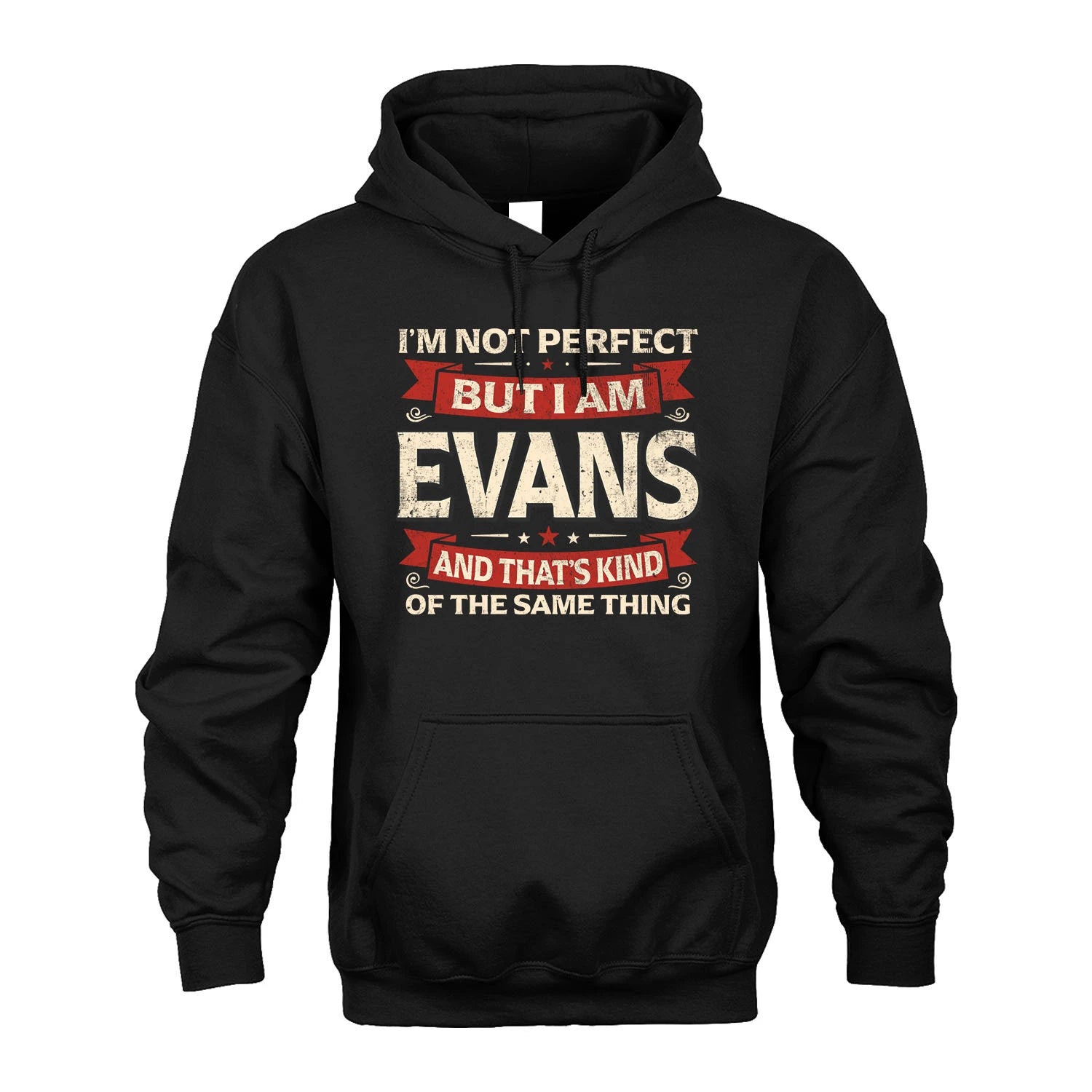 EVANS 13K1-566 I'm Not Perfect But I Am...