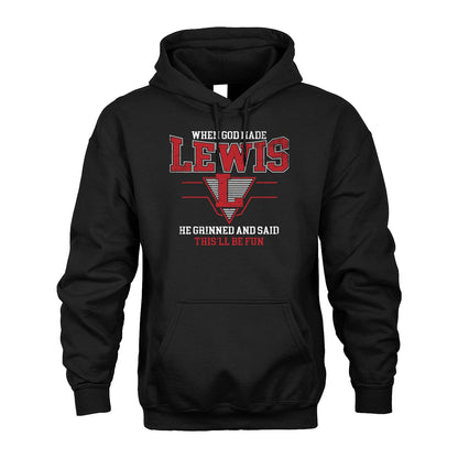When God Made Your Name He Grinned And Said This'll Be Fun Baseball Shirt LEWIS M1-29