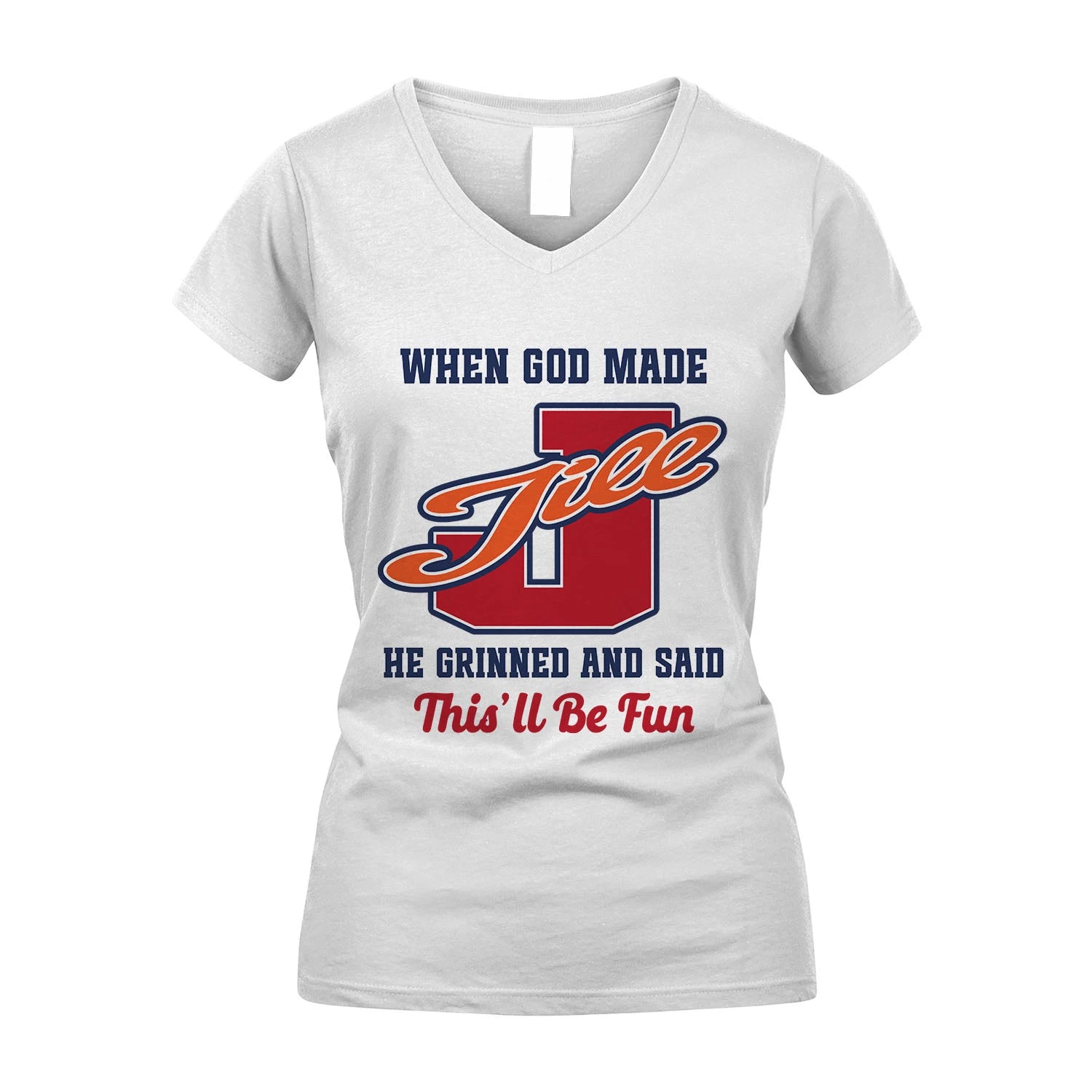 God Made Your Name Custom Shirt JILL M1-16