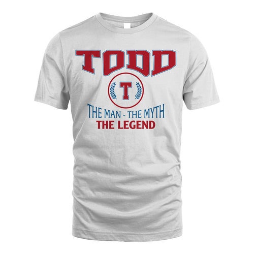 The Man The Myth The Legend Jet Style Shirt TODD M1-9