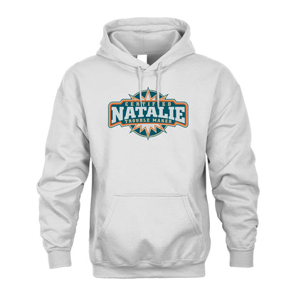 Certified Your Name Trouble Maker Shirt NATALIE M1-36