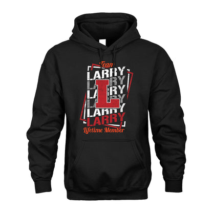 Team Your Name Lifetime Member Sporty Shirt LARRY M1-25