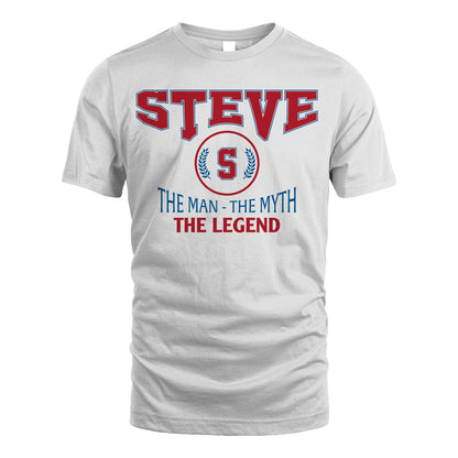 The Man The Myth The Legend Jet Style Shirt STEVE M1-9