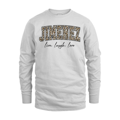 Live Laugh Love Custom Name With Leopard Pattern Shirt JIMENEZ M1-13