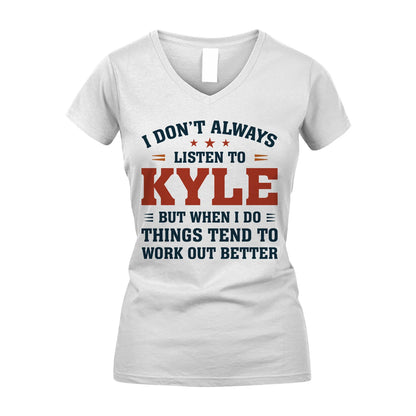 I Don't Always Listen To... KYLE M1-2