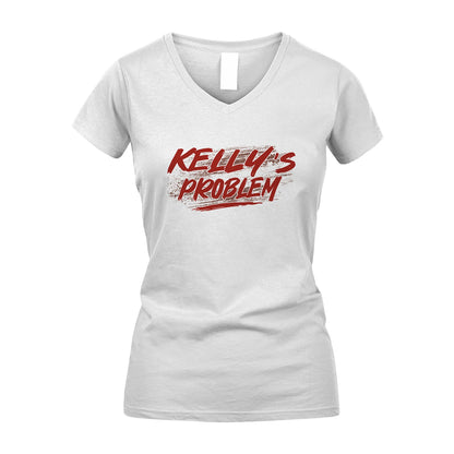 Someone's Problem Funny Shirt KELLY M1-5