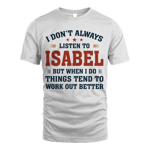 I Don't Always Listen To... ISABEL M1-2