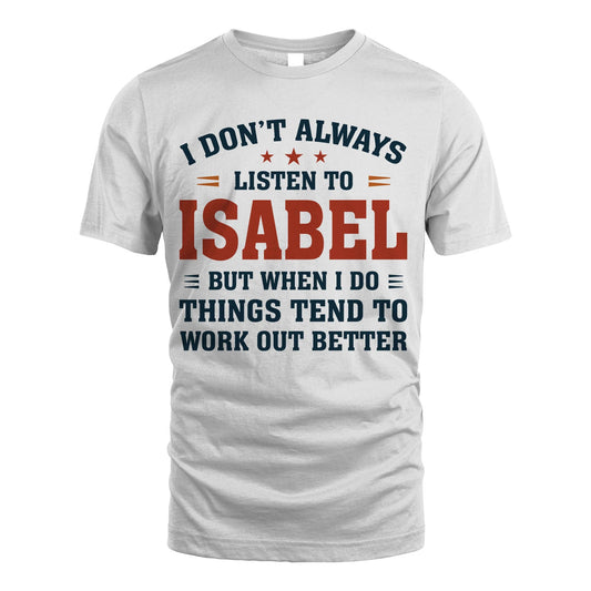 I Don't Always Listen To... ISABEL M1-2