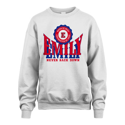 Your Name Never Back Down Shirt EMILY M1-33