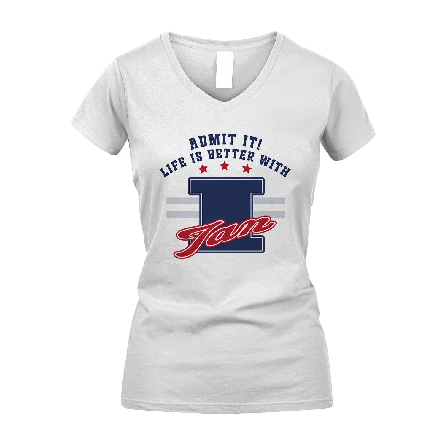Admit It Life Is Better With Your Name Custom Shirt IAN M1-20