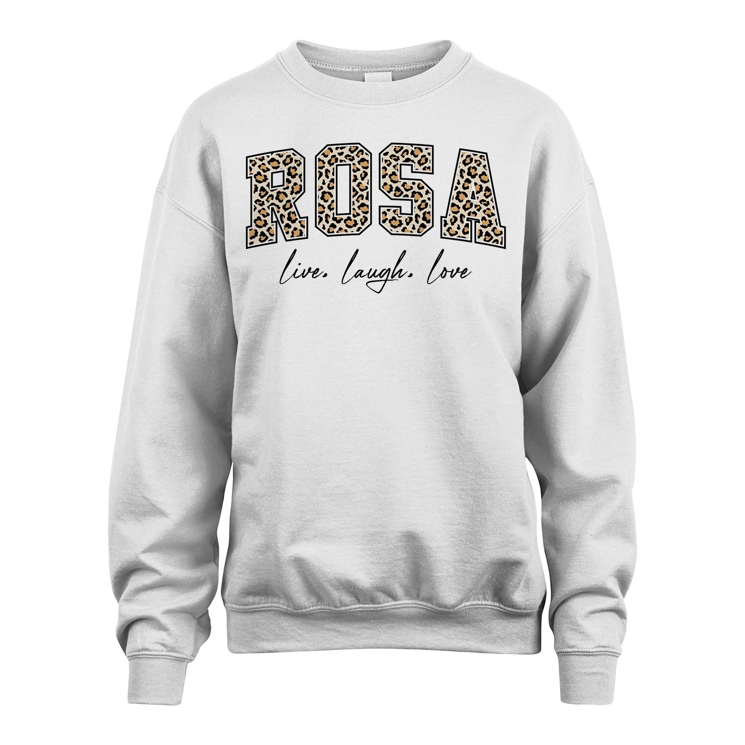 Live Laugh Love Custom Name With Leopard Pattern Shirt ROSA M1-13