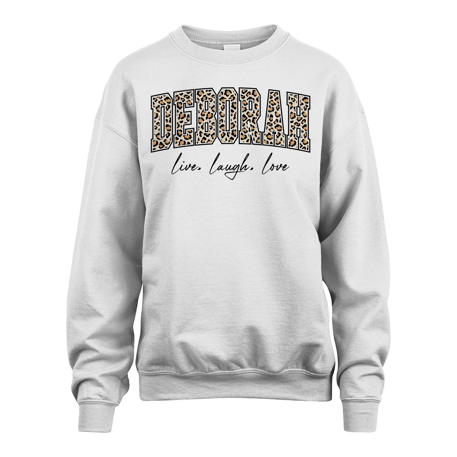 Live Laugh Love Custom Name With Leopard Pattern Shirt DEBORAH M1-13